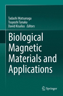 Biological Magnetic Materials and Applications 1