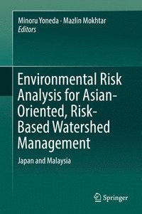 bokomslag Environmental Risk Analysis for Asian-Oriented, Risk-Based Watershed Management