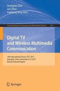 bokomslag Digital TV and Wireless Multimedia Communication