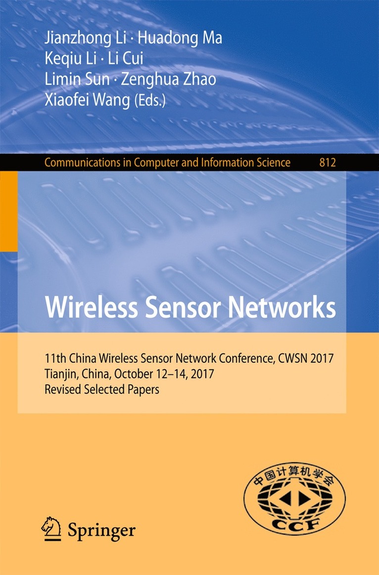 Jianzhong Li, Huadong Ma, Keqiu Li, Li Cui, Limin Sun, Zenghua Zhao, Xiaofei Wang - Wireless Sensor Networks, Häftad