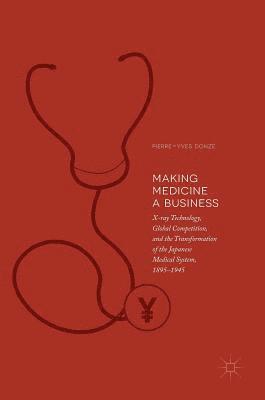 Making Medicine a Business 1