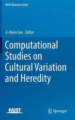 bokomslag Computational Studies on Cultural Variation and Heredity