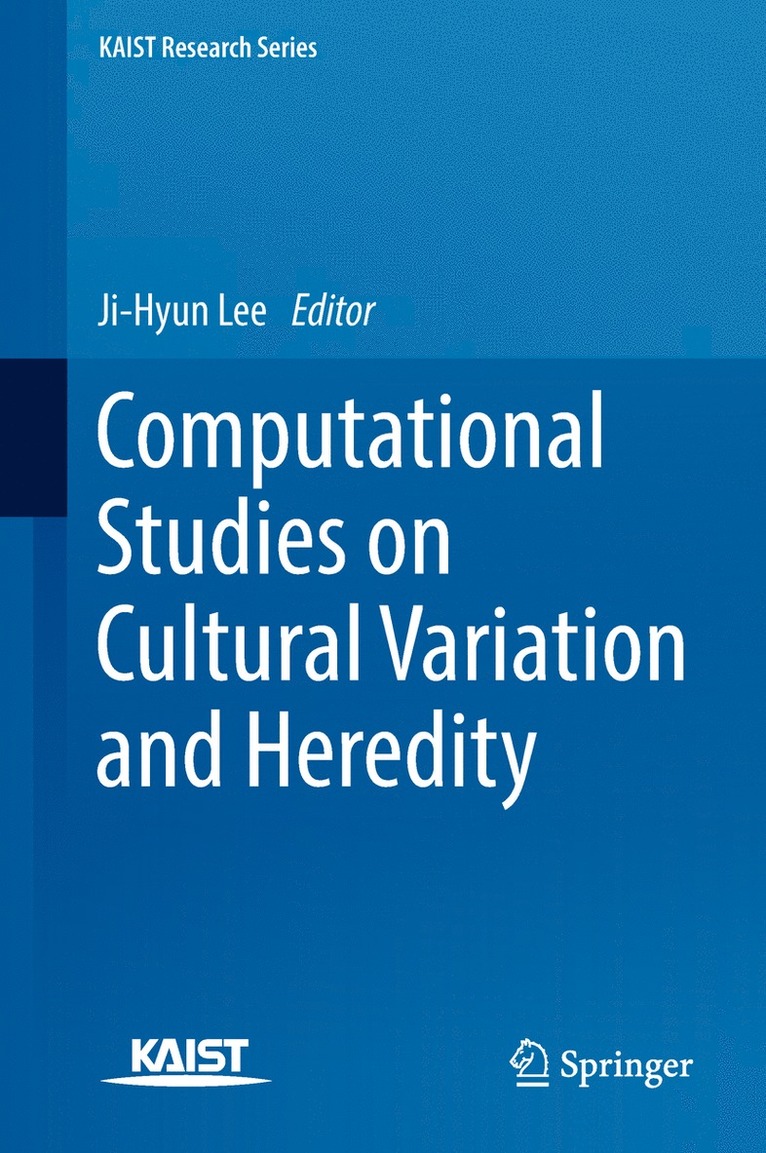 Ji-Hyun Lee - Computational Studies on Cultural Variation and Heredity, Inbunden