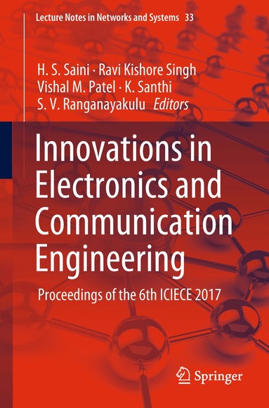 H. S. Saini, Ravi Kishore Singh, Vishal M. Patel, K. Santhi, S.V. Ranganayakulu - Innovations in Electronics and Communication Engineering, Häftad