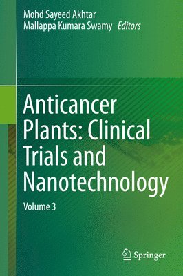 Anticancer Plants: Clinical Trials and Nanotechnology 1