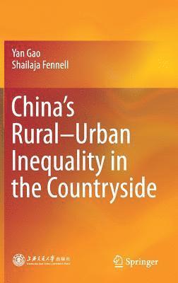 Chinas RuralUrban Inequality in the Countryside 1