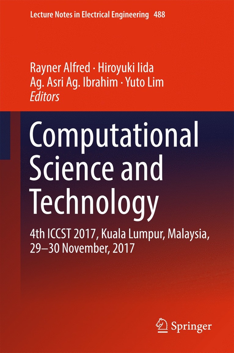Rayner Alfred, Hiroyuki Iida, Ag. Asri Ag. Ibrahim, Yuto Lim - Computational Science and Technology, Inbunden