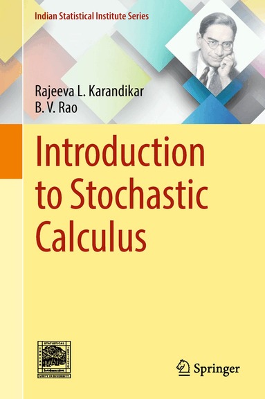Rajeeva L. Karandikar, B. V. Rao - Introduction to Stochastic Calculus, Inbunden