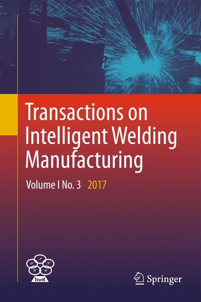 Transactions on Intelligent Welding Manufacturing 1