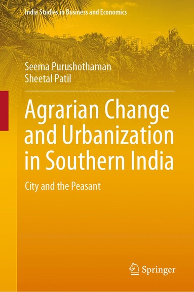 bokomslag Agrarian Change and Urbanization in Southern India