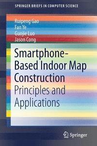 bokomslag Smartphone-Based Indoor Map Construction