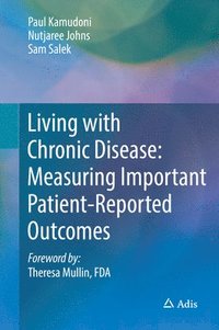 bokomslag Living with Chronic Disease: Measuring Important Patient-Reported Outcomes