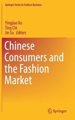 bokomslag Chinese Consumers and the Fashion Market