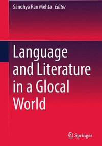 bokomslag Language and Literature in a Glocal World