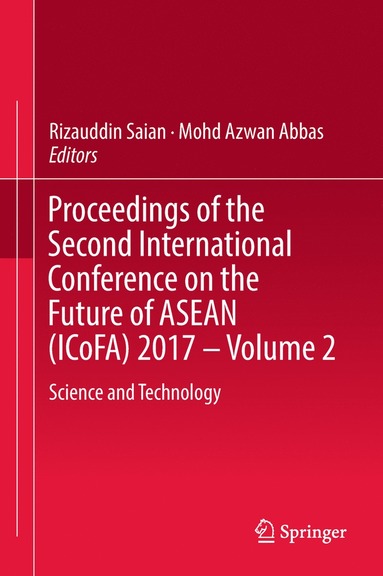 bokomslag Proceedings of the Second International Conference on the Future of ASEAN (ICoFA) 2017 - Volume 2
