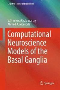 bokomslag Computational Neuroscience Models of the Basal Ganglia