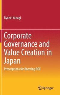 bokomslag Corporate Governance and Value Creation in Japan