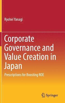 bokomslag Corporate Governance and Value Creation in Japan