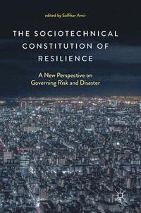 bokomslag The Sociotechnical Constitution of Resilience