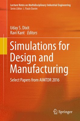 Simulations for Design and Manufacturing 1