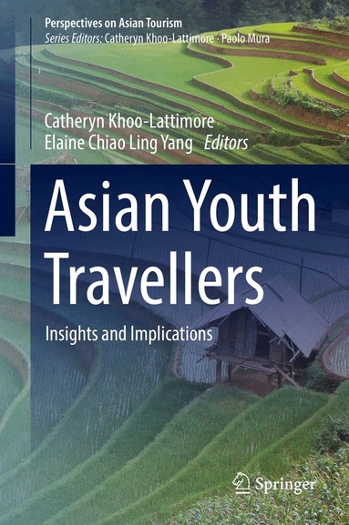 Catheryn Khoo-Lattimore, Elaine Chiao Ling Yang - Asian Youth Travellers, Inbunden