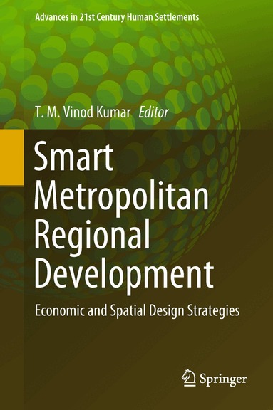 T.M. Vinod Kumar - Smart Metropolitan Regional Development, Inbunden