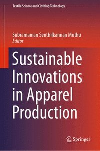 bokomslag Sustainable Innovations in Apparel Production