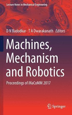 bokomslag Machines, Mechanism and Robotics