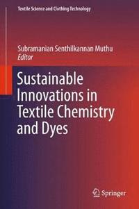 bokomslag Sustainable Innovations in Textile Chemistry and Dyes