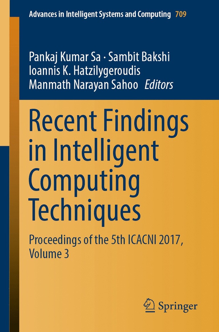 Pankaj Kumar Sa, Sambit Bakshi, Ioannis K. Hatzilygeroudis, Manmath Narayan Sahoo - Recent Findings in Intelligent Computing Techniques, Häftad