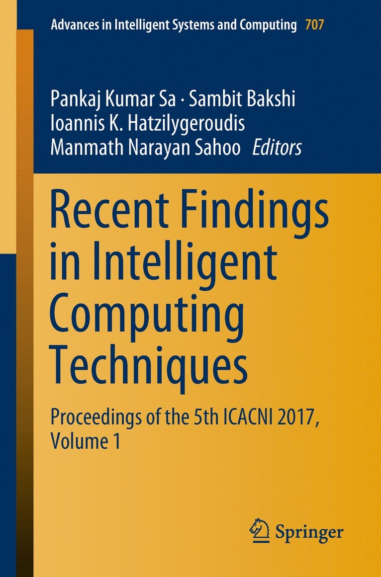 Pankaj Kumar Sa, Sambit Bakshi, Ioannis K. Hatzilygeroudis, Manmath Narayan Sahoo - Recent Findings in Intelligent Computing Techniques, Häftad