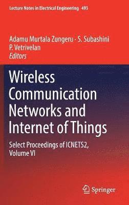 Wireless Communication Networks and Internet of Things 1