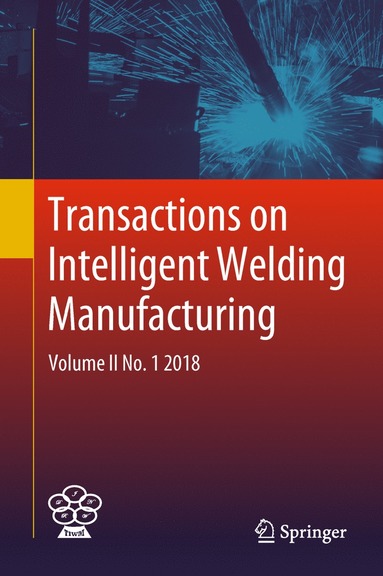 bokomslag Transactions on Intelligent Welding Manufacturing