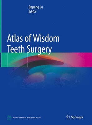 bokomslag Atlas of Wisdom Teeth Surgery