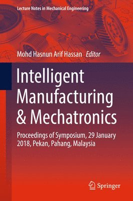 bokomslag Intelligent Manufacturing & Mechatronics