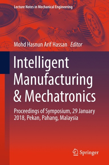 bokomslag Intelligent Manufacturing & Mechatronics