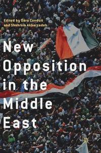 bokomslag New Opposition in the Middle East