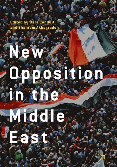 bokomslag New Opposition in the Middle East