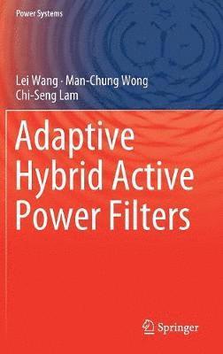 Adaptive Hybrid Active Power Filters 1