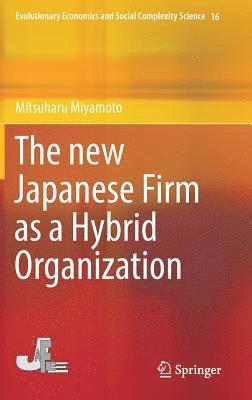 bokomslag new Japanese Firm as a Hybrid Organization