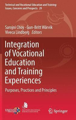 Integration of Vocational Education and Training Experiences 1