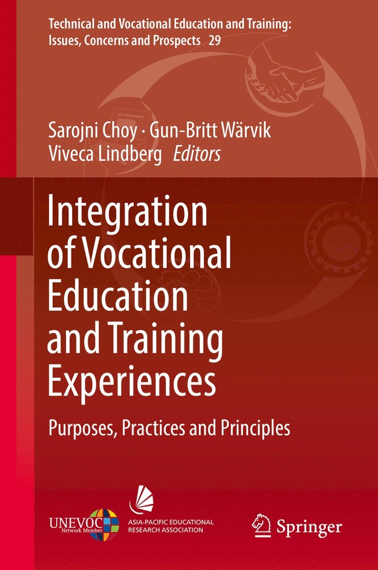 Integration of Vocational Education and Training Experiences 1