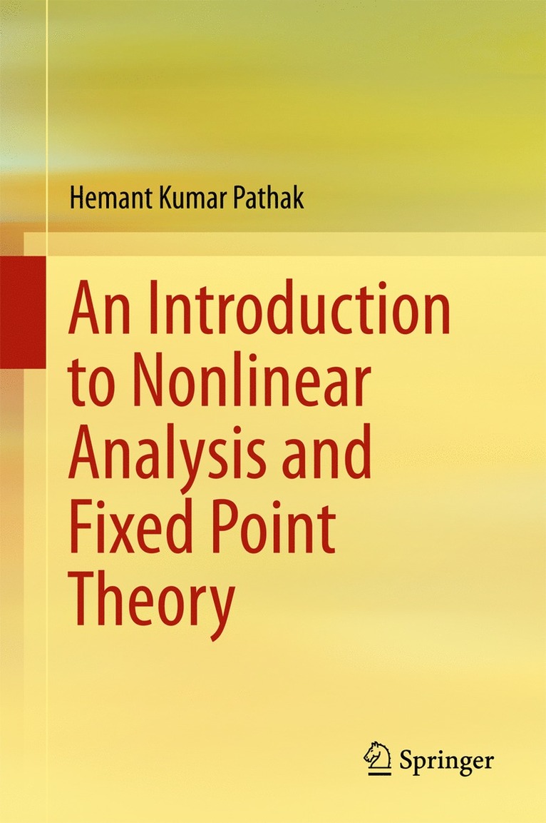Introduction to Nonlinear Analysis and Fixed Point Theory