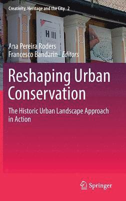 Reshaping Urban Conservation 1