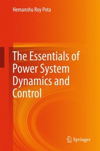 bokomslag The Essentials of Power System Dynamics and Control