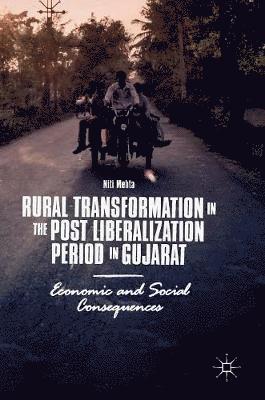 bokomslag Rural Transformation in the Post Liberalization Period in Gujarat
