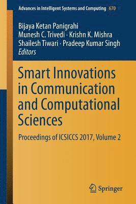 Smart Innovations in Communication and Computational Sciences 1