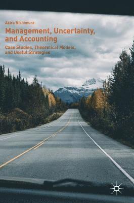 bokomslag Management, Uncertainty, and Accounting