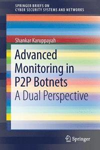 bokomslag Advanced Monitoring in P2P Botnets