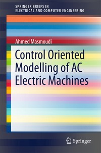 bokomslag Control Oriented Modelling of AC Electric Machines